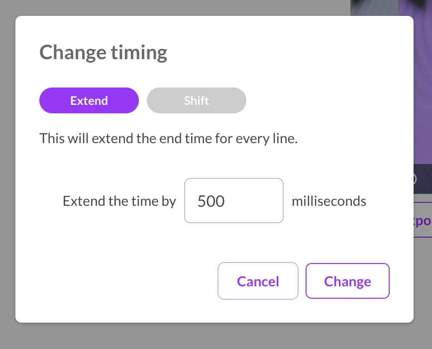 The Edit Time panel with Extend Time and Shift options